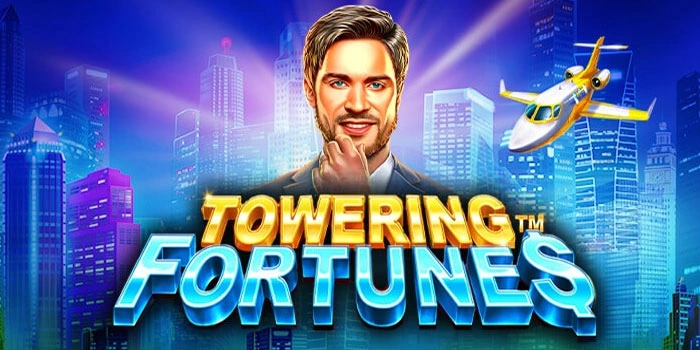 Cara Cepat Mendapatkan Scatter Jackpot Slot Towering Fortunes